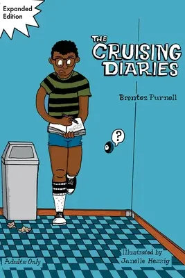 The Cruising Diaries (Cestovné denníky): Rozšírené vydanie - The Cruising Diaries: Expanded Edition