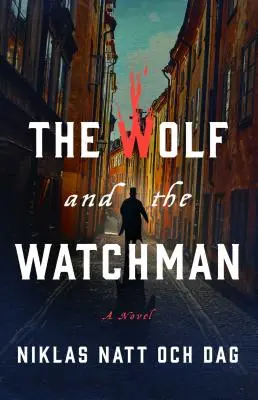 Vlk a strážca - The Wolf and the Watchman