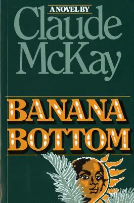 Banánové dno - Banana Bottom