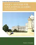 Analýza politík pre vedúcich pracovníkov v oblasti vzdelávania: Prístup krok za krokom - Policy Analysis for Educational Leaders: A Step-By-Step Approach