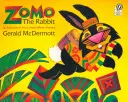 Králik Zomo: tricksterský príbeh zo západnej Afriky - Zomo the Rabbit: A Trickster Tale from West Africa