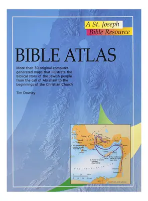 Biblický atlas: Viac ako 30 originálnych počítačom vytvorených máp, ktoré ilustrujú biblický príbeh židovského národa od - Bible Atlas: More Than 30 Original Computer-Generate Maps That Illustrate the Biblical Story of the Jewish People from the