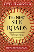 Nové hodvábne cesty - Súčasnosť a budúcnosť sveta - New Silk Roads - The Present and Future of the World