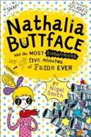 Nathalia Buttface a najtrápnejších päť minút slávy (Nathalia Buttface) - Nathalia Buttface and the Most Embarrassing Five Minutes of Fame Ever (Nathalia Buttface)