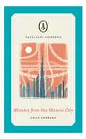 Minúty zo zázračného mesta - Minutes from the Miracle City