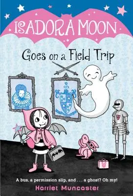 Isadora Moon ide na výlet - Isadora Moon Goes on a Field Trip