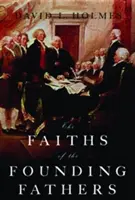 Viera otcov zakladateľov - The Faiths of the Founding Fathers