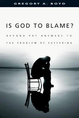 Je na vine Boh?: Za hranicami patových odpovedí na problém utrpenia - Is God to Blame?: Beyond Pat Answers to the Problem of Suffering