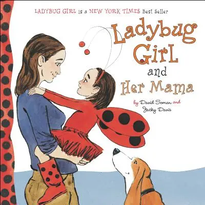 Beruška a jej mama - Ladybug Girl and Her Mama