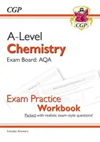 A-Level Chemistry: AQA Year 1 & 2 Exam Practice Workbook - vrátane odpovedí - A-Level Chemistry: AQA Year 1 & 2 Exam Practice Workbook - includes Answers