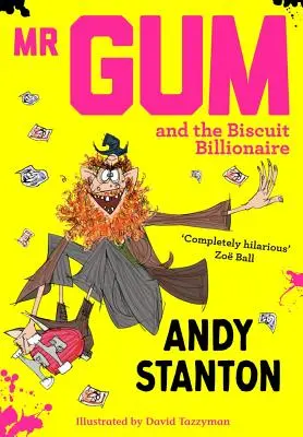 MR Gum a sušienkový miliardár - MR Gum and the Biscuit Billionaire