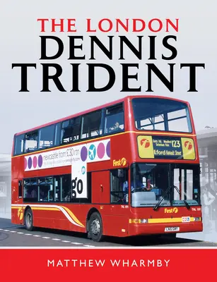 Londýnsky Dennis Trident - The London Dennis Trident