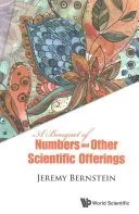 Kytica čísel a iné vedecké obety - A Bouquet of Numbers and Other Scientific Offerings