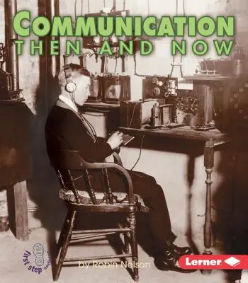 Komunikácia vtedy a teraz - Communication Then and Now