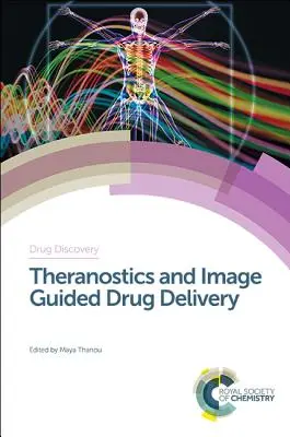 Teranostika a obrazom riadené dodávanie liekov - Theranostics and Image Guided Drug Delivery