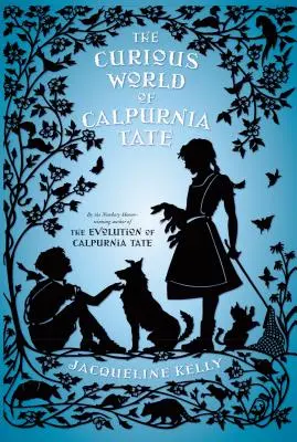 Zvedavý svet Calpurnie Tateovej - The Curious World of Calpurnia Tate
