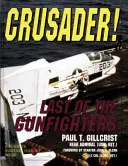 Crusader! Posledný z pištoľníkov - Crusader! Last of the Gunfighters