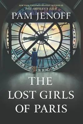 Stratené dievčatá z Paríža - The Lost Girls of Paris