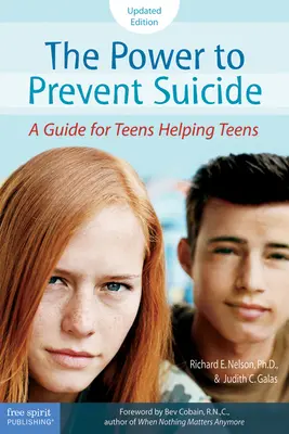 Moc predchádzať samovraždám: Príručka pre dospievajúcich, ktorí pomáhajú dospievajúcim - The Power to Prevent Suicide: A Guide for Teens Helping Teens