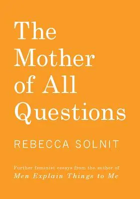Matka všetkých otázok - The Mother of All Questions