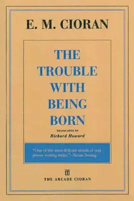 Problém s narodením - The Trouble with Being Born