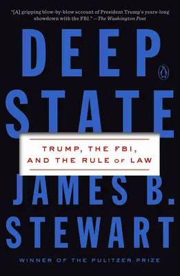 Hlboký štát: Trump, FBI a právny štát - Deep State: Trump, the Fbi, and the Rule of Law
