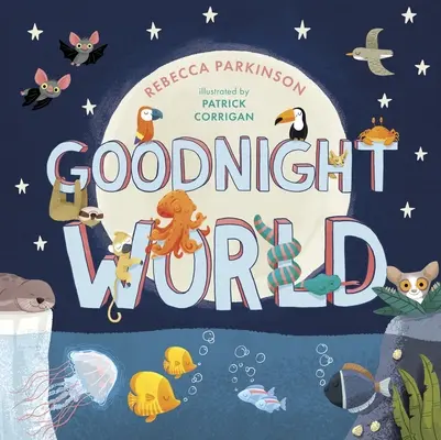 Svet na dobrú noc - Goodnight World
