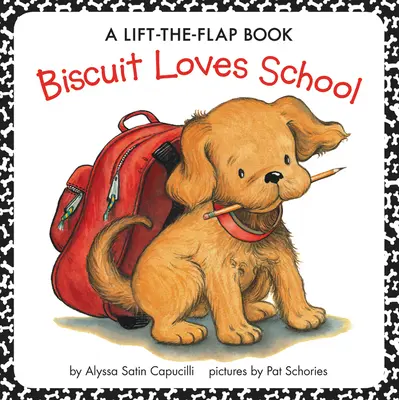 Piškót miluje školu: Knižka na dvíhanie a preklápanie - Biscuit Loves School: A Lift-The-Flap Book