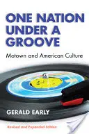 One Nation Under a Groove: Motown a americká kultúra - One Nation Under a Groove: Motown and American Culture