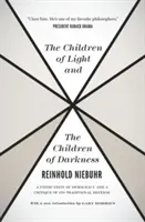 Deti svetla a deti tmy: Obhajoba demokracie a kritika jej tradičnej obrany - The Children of Light and the Children of Darkness: A Vindication of Democracy and a Critique of Its Traditional Defense