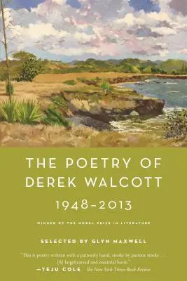 Poézia Dereka Walcotta 1948-2013 - The Poetry of Derek Walcott 1948-2013