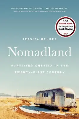 Nomadland: Prežiť v Amerike v dvadsiatom prvom storočí - Nomadland: Surviving America in the Twenty-First Century