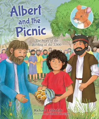 Albert a piknik - Príbeh o nasýtení 5000 ľudí - Albert and the Picnic - The Story of the Feeding of the 5000