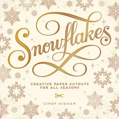 Snehové vločky: Kreatívne papierové výrezy pre všetky ročné obdobia - Snowflakes: Creative Paper Cutouts for All Seasons