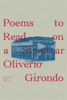 Básne na čítanie v električke - Poems to Read on a Streetcar