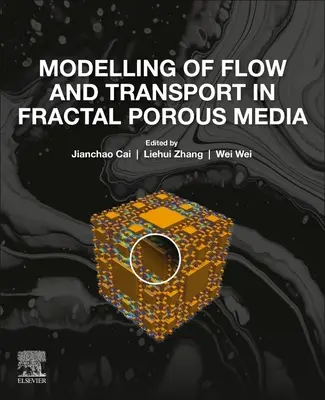 Modelovanie prúdenia a transportu vo fraktálnych poréznych médiách - Modelling of Flow and Transport in Fractal Porous Media
