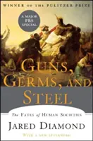 Zbrane, baktérie a oceľ: Géniovia a zbrane: osudy ľudských spoločností - Guns, Germs, and Steel: The Fates of Human Societies