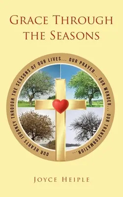 Milosť v priebehu ročných období - Grace Through the Seasons