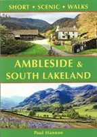 Ambleside a South Lakeland - krátke scénické prechádzky - Ambleside & South Lakeland - Short Scenic Walks