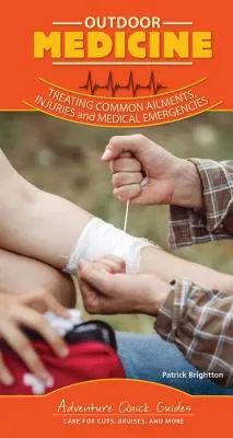 Outdoorová medicína: Manažment mimoriadnych udalostí v divočine - Outdoor Medicine: Management of Wilderness Medical Emergencies