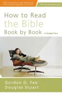 Ako čítať Bibliu knihu po knihe: Kniha: Návod na čítanie: Ako si prečítať knihu? - How to Read the Bible Book by Book: A Guided Tour