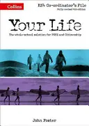 Your Life -- Ks4 Co-Ordinator's File