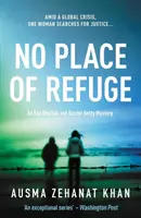 Žiadne útočisko - No Place Of Refuge