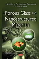 Porézne sklo a nanoštruktúrne materiály - Porous Glass & Nanostructured Materials