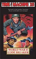 Stroj času 25: Lámanie kódov Druhá svetová vojna - Time Machine 25: Code Breaker World War II