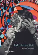 Fahrelnissa Zeidová: Maliarka vnútorných svetov - Fahrelnissa Zeid: Painter of Inner Worlds