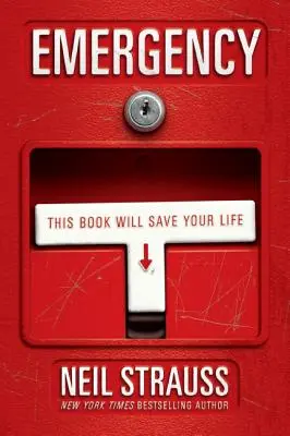 Núdzové situácie: Táto kniha vám zachráni život - Emergency: This Book Will Save Your Life