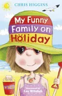 Moja zábavná rodina na dovolenke - My Funny Family on Holiday