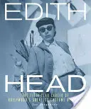 Edith Head: Päťdesiatročná kariéra najväčšej hollywoodskej kostýmovej návrhárky - Edith Head: The Fifty-Year Career of Hollywood's Greatest Costume Designer