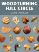 Sústruženie dreva v kruhu - Woodturning Full Circle